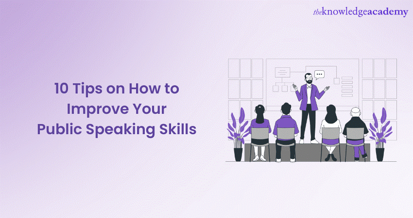 Learn 10 Tips on How to Improve Your Public Speaking Skills Ways To Improve Public Speaking Skills For Professionals