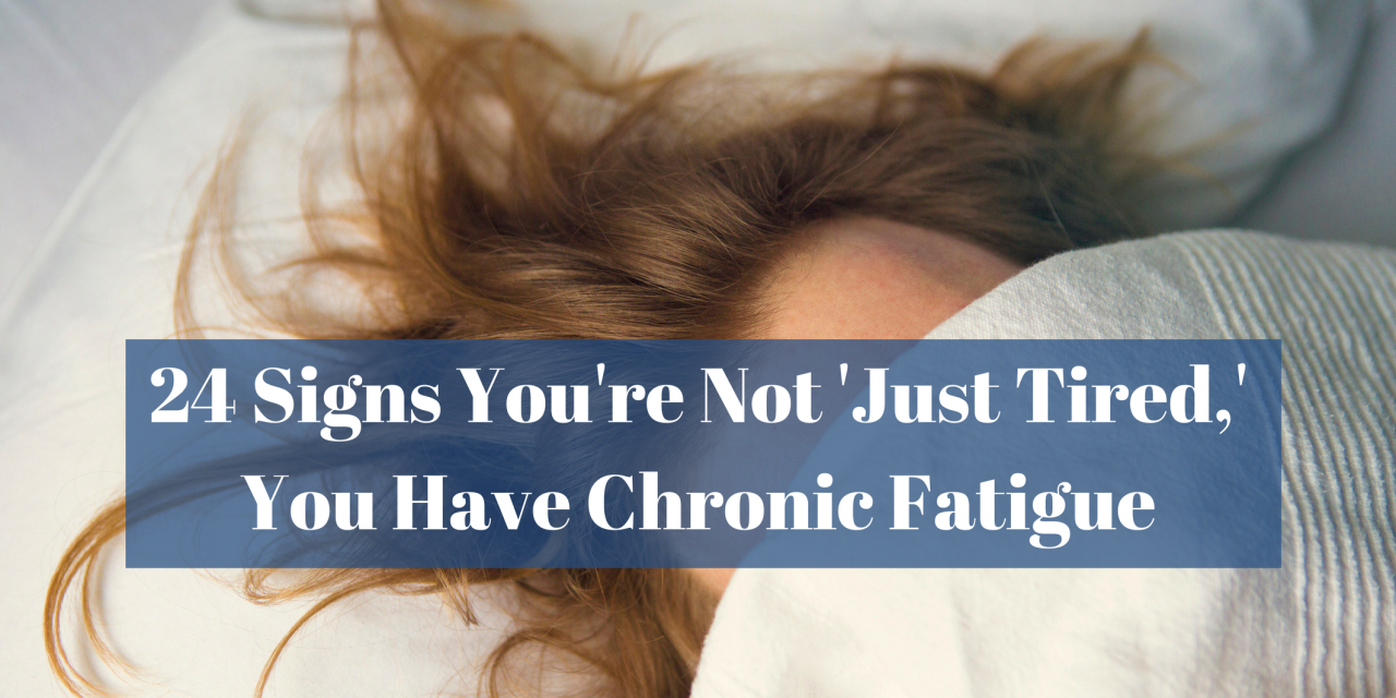 What Are The Signs Of Chronic Fatigue