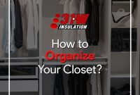 How To Effectively Organize Your Closet For Easier Access